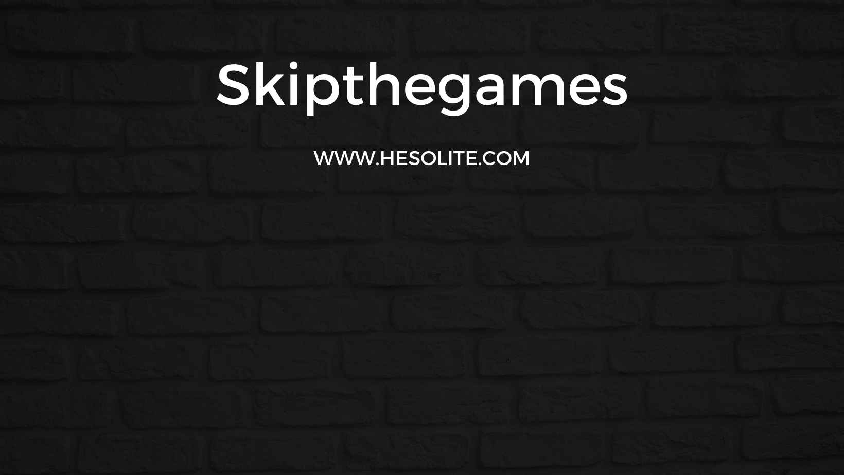 skipthegames