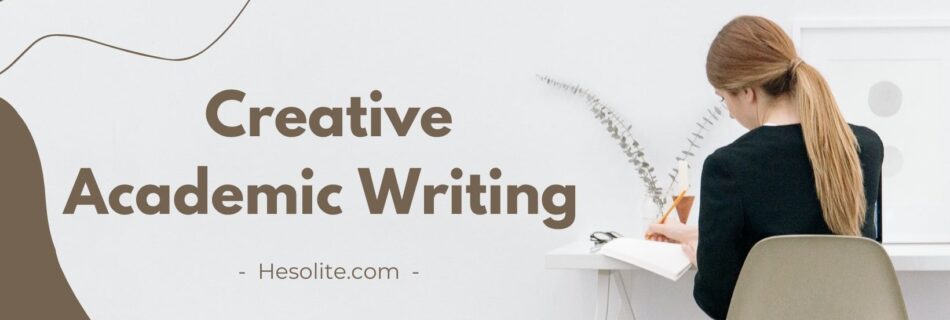 creative academic writing